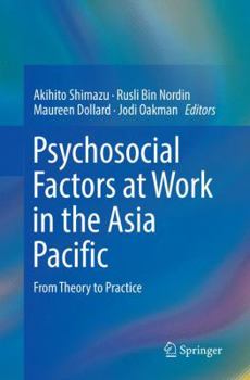 Paperback Psychosocial Factors at Work in the Asia Pacific: From Theory to Practice Book