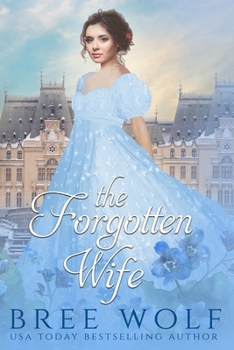 Paperback The Forgotten Wife: A Regency Romance Book