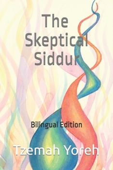 Paperback The Skeptical Siddur: Bilingual Edition Book