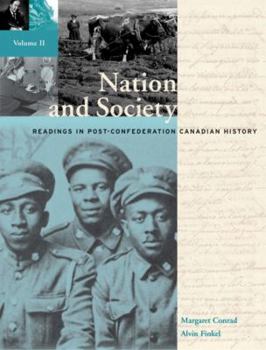 Paperback Nation and Society: Readings in Post-Confederation Canadian History, Vol II Book