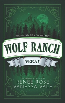 Féral - Book #3 of the Wolf Ranch