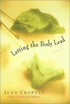 Hardcover Letting the Body Lead Book