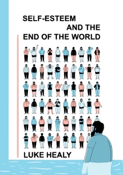 Paperback Self-Esteem and the End of the World Book