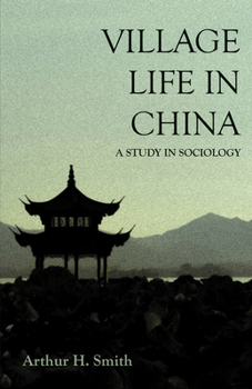 Paperback Village Life in China - A Study in Sociology Book