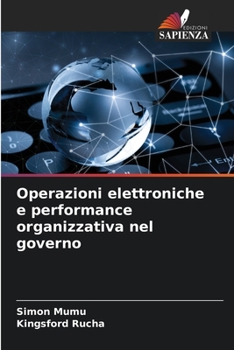 Paperback Operazioni elettroniche e performance organizzativa nel governo [Italian] Book