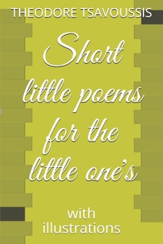 Paperback Short little poems for the little one's: with illustrations Book