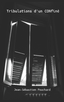 Paperback Tribulations d'un CONfin? [French] Book