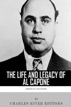 Paperback American Gangsters: The Life and Legacy of Al Capone Book