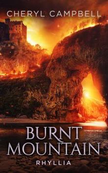 Paperback Burnt Mountain: Rhyllia (Burnt Mountain Series) Book