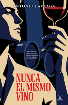 Paperback Nunca el mismo vino (Novela) / Never the Same Wine (A Novel) (Spanish Edition) [Spanish] Book