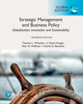 Paperback Strategic Management and Business Policy: Globalization, Innovation and Sustainability, Global Edition Book