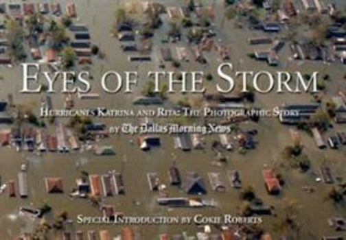Paperback Eyes of the Storm: Hurricanes Katrina and Rita: The Photographic Story Book