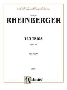 Paperback Ten Trios, Op. 49 (Kalmus Edition) Book