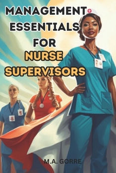 Paperback Management Essentials for Nurse Supervisors Book