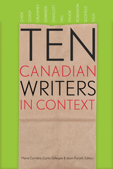 Paperback Ten Canadian Writers in Context Book