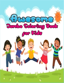 Paperback Awesome Jumbo Coloring Book for Kids: 50 large coloring page for children Book