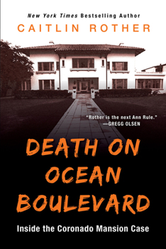Paperback Death on Ocean Boulevard: Inside the Coronado Mansion Case Book