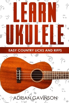 Paperback Learn Ukulele: Easy Country Licks and Riffs Book