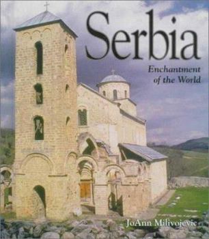 Serbia (Enchantment of the World. Second Series) - Book  of the Enchantment of the World