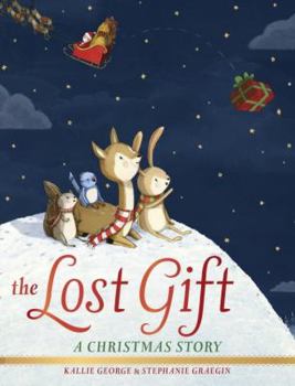 Hardcover The Lost Gift: A Christmas Story Book