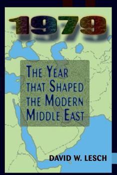 Paperback 1979: The Year That Shaped The Modern Middle East Book