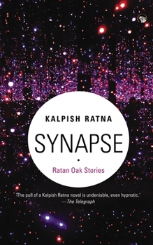 Paperback Synapse: Ratan Oak Stories Book