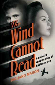 Paperback The Wind Cannot Read Book