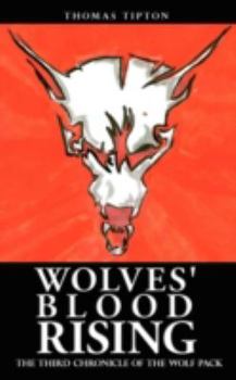 Paperback Wolves' Blood Rising: The Third Chronicle of the Wolf Pack Book