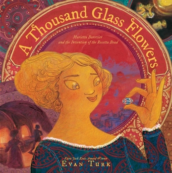 Hardcover A Thousand Glass Flowers: Marietta Barovier and the Invention of the Rosetta Bead Book