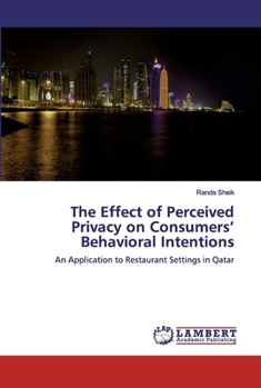 Paperback The Effect of Perceived Privacy on Consumers' Behavioral Intentions Book