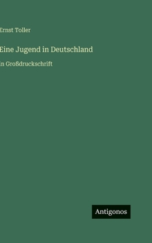 Eine Jugend in Deutschland: in Großdruckschrift
