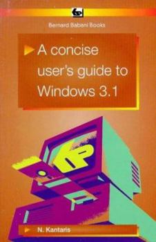 Paperback A Concise User's Guide to Windows 3.1 (BP) Book