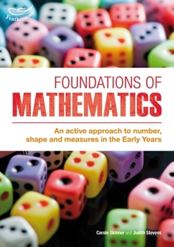 Paperback Foundations of Mathematics: An Active Approach to Number, Shape and Measures in the Early Years Book