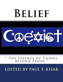 Paperback Belief: " The Essence of Things Beyond Proof " Book