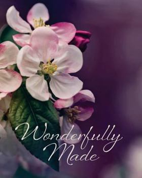 Paperback Wonderfully Made: Psalm 139:14 Book