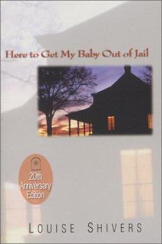 Paperback Here to Get My Baby Out of Jail Book
