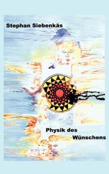 Paperback Physik des Wünschens [German] Book