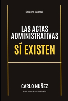 Paperback Las actas administrativas sí existen. [Spanish] Book
