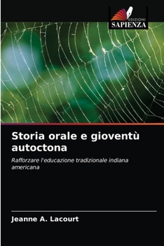 Paperback Storia orale e gioventù autoctona [Italian] Book
