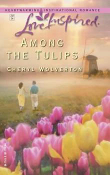 Mass Market Paperback Among the Tulips Book