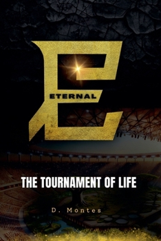 Paperback Eternal: The tournament of life Book
