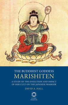 Hardcover The Buddhist Goddess Marishiten Book