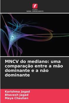 Paperback MNCV do mediano: uma comparação entre a mão dominante e a não dominante [Portuguese] Book