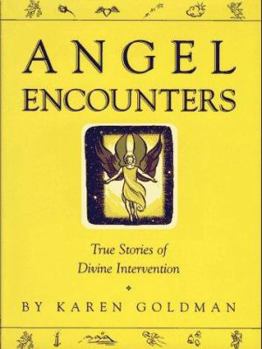 Hardcover Angel Encounters: True Stories of Divine Intervention Book