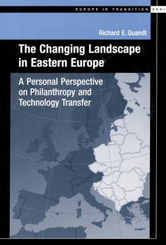 Hardcover The Changing Landscape in Eastern Europe: A Personal Perspective on Philantropy and Technology Transfer Book