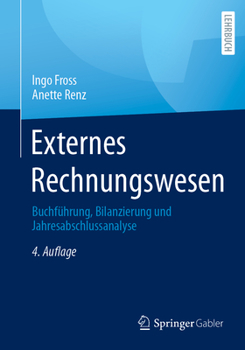 Externes Rechnungswesen: Buchführung, Bilanzierung und Jahresabschlussanalyse