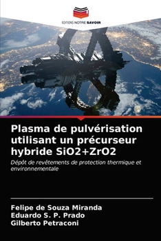 Paperback Plasma de pulvérisation utilisant un précurseur hybride SiO2+ZrO2 [French] Book