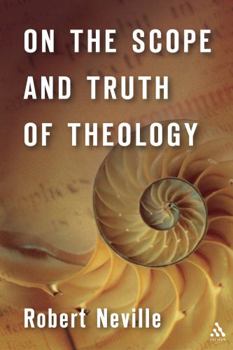 Hardcover On the Scope and Truth of Theology: Theology as Symbolic Engagement Book