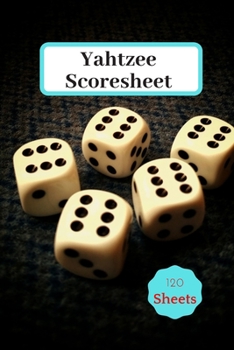 Paperback Yahtzee Scores Sheets: Yahtzee Score Keeper Book, Yahtzee Scores Sheets Book