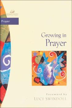 Growing in Prayer - Book  of the Women of Faith Bible Study